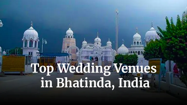 Top Wedding Venues in Bhatinda, India