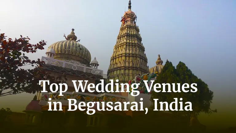 Top Wedding Venues in Begusarai, India