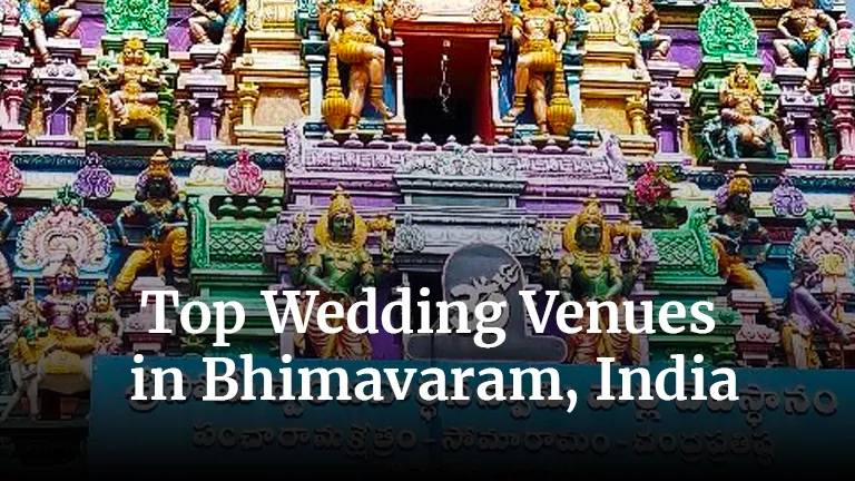 Top Wedding Venues in Bhimavaram, India