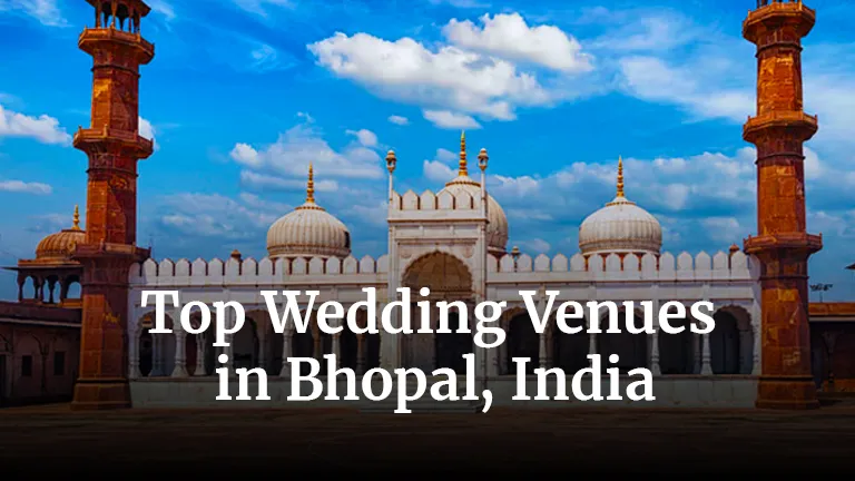 Top Wedding Venues in Bhopal, India