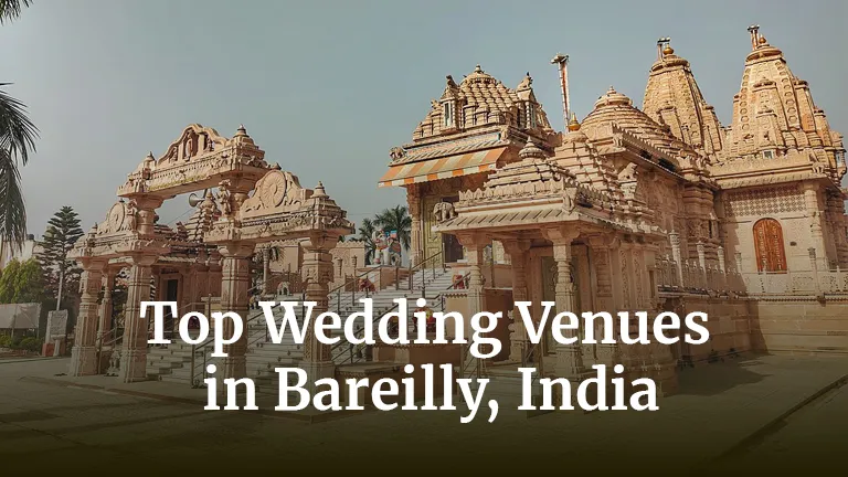 Top Wedding Venues in Bareilly, India