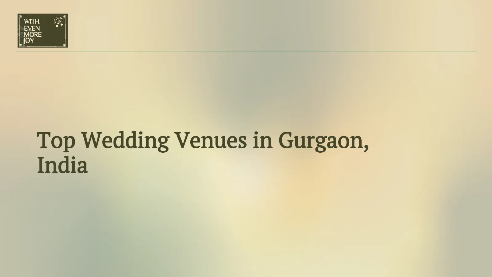 Top Wedding Venues in Gurgaon, India