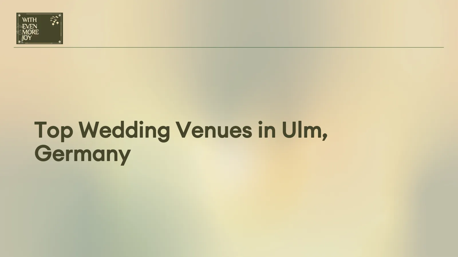 Top Wedding Venues in Ulm, Germany